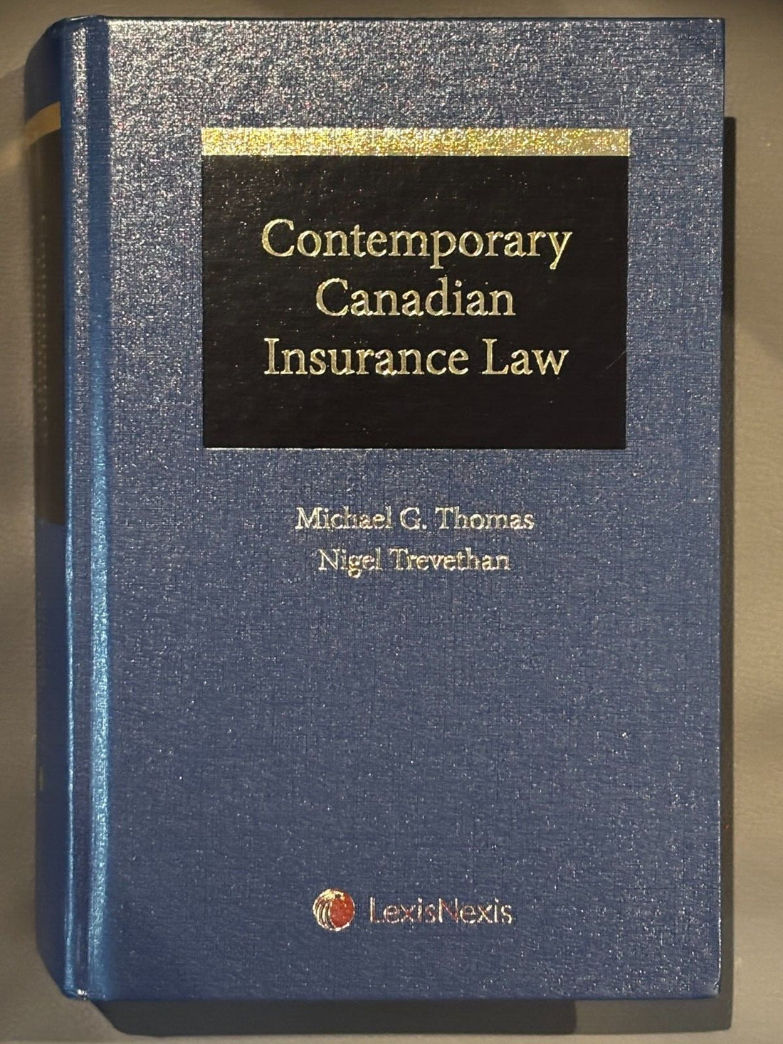 LexisNexis Contemporary Canadian Insurance Law, NEW