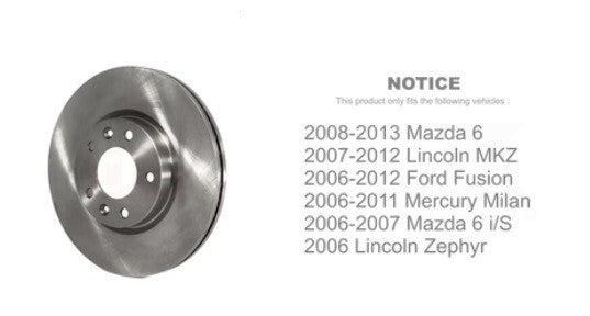 Front Disc Brake Rotor 8-680404 Fits Mazda 6 & 6 i/S, MKZ, Fusion, Milan Zephyr